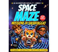 Space Maze: Missione di Salvataggio (NOVA-7 Adventures)