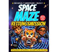 Space Maze: Rettungsmission (NOVA-7 Adventures)