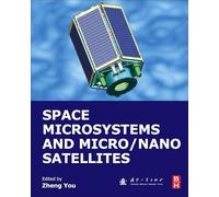 Space Microsystems and Micro/Nano Satellites (Micro & Nano Technologies)