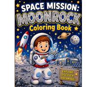 SPACE MISSION: MOONROCK Coloring Book