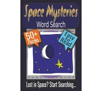 Space Mysteries Word Search Puzzle Book: Puzzles featuring Cosmic Anomalies, Light Phenomena, Deep Space Physics