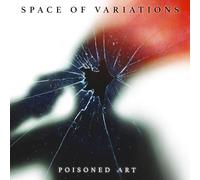 Space Of Variations - POISONED ART [Vinilo]