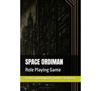 SPACE ORDIMAN: Role Playing Game
