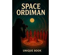 SPACE ORDIMAN: UNIQUE BOOK