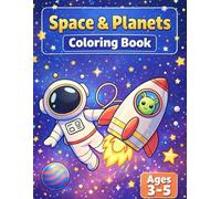 Space & Planets Coloring Book for Kids: 35 Easy Coloring Pages of Rockets, Astronauts, Stars and Planets - Big Coloring Book for Ages 3-5