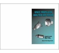 Space Propulsion Analysis and Design