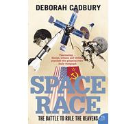 Space Race: The Battle to Rule the Heavens