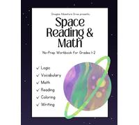 Space Reading & Math: No-Prep Workbook for Grades 1-2 (Imagine Adventure Grow No-Prep Workbooks)
