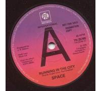 SPACE (ROCK/PROG GROUP) - RUNNING IN THE CITY 7 INCH (7" VINYL 45) UK PYE 1978
