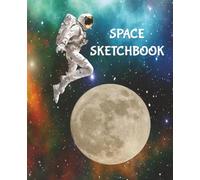 Space Sketchbook: 7.5 x 9.25 | 100 Blank Pages with Rectangular Borders: Perfect Sketchbook for Kids, Teens & Adults | Drawing, Doodling, and Creative Journaling