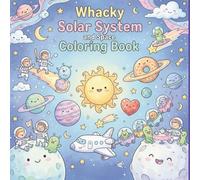 Space & Solar System Coloring Book for Kids: Fun & Cute Astronauts, Planets, Aliens, and Outer Space Scenes | Easy Big Pictures for Toddlers, Preschoolers & Young Kids Ages 3-10