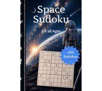 Space Sudoku for all Ages (Space Adventures for Kids)