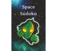 Space Sudoku: Sudoku puzzles for space enthusiasts | 6 x 9 inches, 110 pages | 50+ puzzles | Solutions included