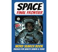 Space The Final Frontier: Fun & Educational
