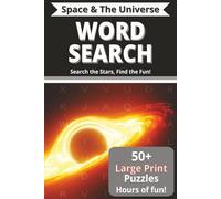 Space & The Universe Puzzle Book: Word Searches about all things Outer Space in 6 X 9 | Easy to Read print | 110 pages | Great for travel, holidays, ... surprising your favorite space enthusiasts!