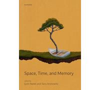 Espacio, tiempo y memoria – Oxford University Press