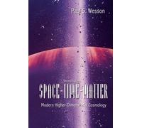 Space-Time-Matter: Modern Higher-Dimensional Cosmology (2Nd Edition)