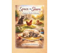 Space to Share: A Beginner Reader Collection