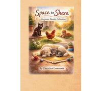 Space to Share: A Beginner Reader Collection: A Beginner