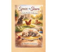 Space to Share: A Early Reader Collection