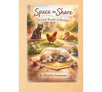 Space to Share: A Early Reader Collection