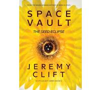 Space Vault: The Seed Eclipse: 2 (Sci-Fi Galaxy)