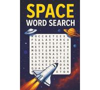 Space Word Search: 50 Cosmic Puzzles Exploring Planets, Stars, and the Universe: Blast off into brain-teasing fun with word searches on astronomy, exploration, and the cosmos