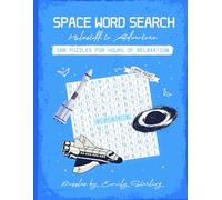 Space Word Search: A Journey Through Space Exploration and the Galaxy: Large Print Word Search Puzzles for Adults and Seniors | 8.5X11 Inches | 100 ... Time (Emily Sterling Word Search Puzzles)