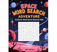 Space Word Search Adventure: A Galactic Word Search Quest for Kids