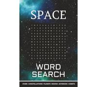 Space Word Search: Astronomy and Cosmology Themed | 50+ puzzles, 100+ pages, 6x9 inches | Gift for Children, Adults, Astronomers, and Stargazers