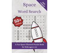 Space Word Search for Kids Ages 6-10: Fun Space-Themed Word Search Puzzles | 6x9 Inches, 110 Pages | 50+ Puzzles | Solutions Included
