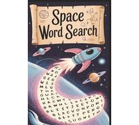 Space Word Search Puzzle Book: Challenging Puzzles Featuring Planets, Stars, Astronomy Terms, and Galactic Themes to Boost Your Brainpower