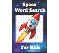 Space Word Search Puzzle Book For Kids: Word Searches with Easy To Read Print about Space, Astronomy, Planets and More | 6x9 inches, 110 pages | 50+ ... Gifts for Vacations, Holidays and Free Times
