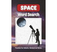 Space Word Search Puzzle Book: Word Searches about Outer Space, Astronomy, Stars and More, 6x9 ,110 pages, Easy to Read Print, Solutions Included, ... Holidays, Free Times and Stargazers