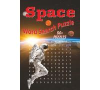 SPACE Word Search Puzzle Book: Word Searches with easy to read print about space, astronomy and more| 6×9, 110 pages | 50+ puzzles…Gift for vacation holidays and free times