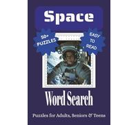 Space Word Search Puzzle Book: Word Searches with Easy to Read Print about Space, Nasa, Science Fiction and More | 6x9 inches, 110 pages, 50+ Puzzles ... for Vacations, Holidays, and Leisure