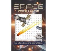 Space Word Search Puzzle Book: Word Searches with Easy to Read Print about Space, Rockets, Galaxies and More. | 6 x 9 inches, 110 pages | 55 Puzzles | ... gift for Holidays, Vacations and Birthdays.