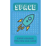 Space word Search Puzzle Book: Word searches with Easy-to-Read print about Space, the Universe, Stars and More | 6x9 inches, 110 pages | 50+ puzzles ... Gift for Vacations, Holidays and Relaxation