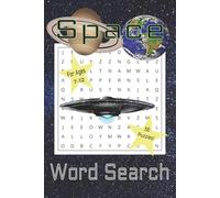 Space Word Search Puzzle Book: Word Searches with Fun Easy to Read Print about Space, Astronauts, Planets and More | 6x9 inches, 110 pages | 50+ ... Holiday, Birthday, Vacation and Active Minds