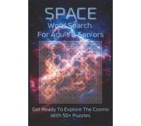 Space Word Search Puzzle: Word Searches with Easy to Read Print about Space, Cosmo, Explore Space and More | 6x9 inches, 110 pages | 50+ Puzzles ... Gift for Vacations, Holidays and Free Times