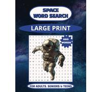 Space Word Search: Word Searches with Easy to Read Print about Space,Astronomy, Nasa History and More | 8.5 x 11110 Pages| 50+ Puzzles … Gifts for ... Holidays, Mental Stimulation and Free Times.