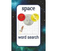 space word search: Word Searches with Easy to Read Print about Space, Cosmo, Explore Space and More | 6x9 inches, 110 pages | 50 + puzzles ... Gift for Vacations, Holidays and Free Times