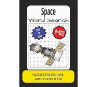 Space Word Serach: Word Search with Easy to Read Print about Space, Puzzle Book, Brain Games, Planets, Rocket, Galaxy : 6x9 inches: 55+Puzzles...Gift ... and Relaxation (World & Beyond Word Search)