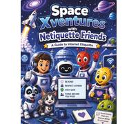 Space Xventures With Netiquette Friends