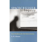 Spacecruiser Inquiry: True Guidance for the Inner Journey: 1 (Diamond Body Series, 1)