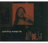 Spacehog - Mungo City(+Isle Of Manhattan+Skylark)