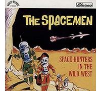 Spacemen - Space Hunters In The West