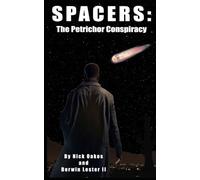 Spacers: The Petrichor Conspiracy (The Spacers Saga)