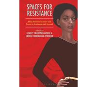 Spaces for Resistance: Black Feminist Theory and Praxis in Academia and Beyond