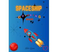 Spaceship: Coloring Book